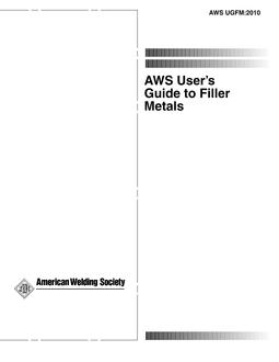 AWS User’s Guide to Filler Metals PDF